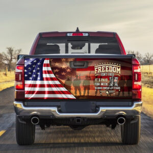 Veteran Truck Tailgate Decal Sticker Wrap Freedom Isn’t Free. It’s Paid For With Blood, Sweat And Tears MLH1665TDv2