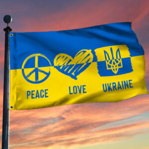 Ukraine Flag Peace Love Ukraine Grommet Flag TRL1933GF