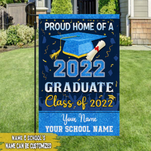 Personalized Graduation Senior 2022 Flag Proud Home Of A 2022 Graduate MLH2293FCT