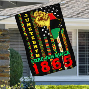 Juneteenth Free-ish since 1865. Happy Freedom Day Flag MLN57F