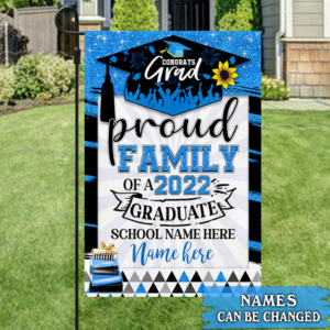 Personalized Happy Graduation Class Of 2022 Proud Family of a 2022 Graduate Flag MLN39FCT