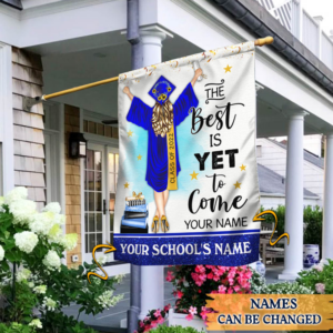 Personalized Happy Graduation Flag. Class Of 2022. The Best Is Yet To Come MLN16FCT