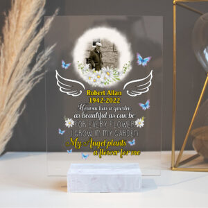 Personalized Acrylic Sign My Angel Plants A Flower For Me BNN106ASCT