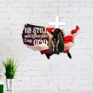 Horse American Metal Sign Be Still And Know That I'm God BNT288MSv1