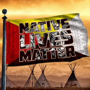 Native American Grommet Flag Native Lives Matter LNT475GF