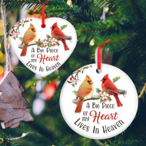 Memorial Cardinal Ornament,  A Big Piece Of My Heart Lives In Heaven, Sympathy Gift, Christmas Tree Ornament, Ceramic Ornament MLN567O