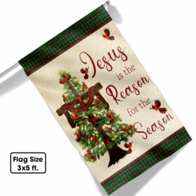 Jesus Is The Reason For The Season Christmas Flag TQN536Fv2