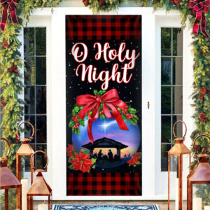Jesus Christ Family, O Holy Night, Christmas Door Cover TPT360D