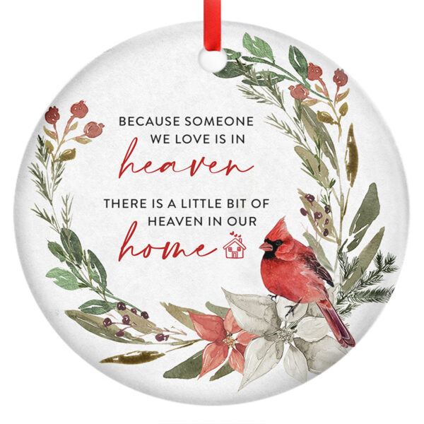 Because Someone We Love is in Heaven There's a Little Bit of Heaven in Our Home Ornament B0BJKL1CVX