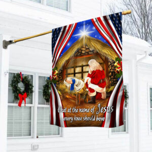 Santa Claus Flag That At The Name Of Jesus Every Knee Should Bow Flag MLN707F