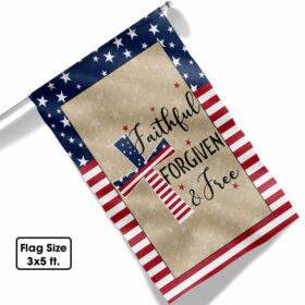 American Patriotic Cross Faithful Forgiven and Free Flag MLN904F