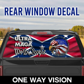 Ultra MAGA Rear Window Decal We The People Southern Confederate TQN145CDv1