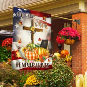 Fall American Flag Fall For Jesus He Never Leaves MLN1793F