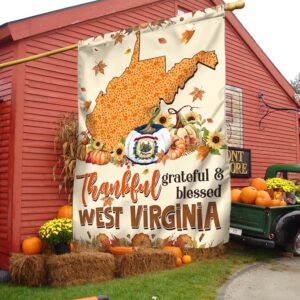 Thanksgiving West Virginia Flag Thankful Grateful And Blessed Halloween Pumpkin Fall Flag TPT1130F