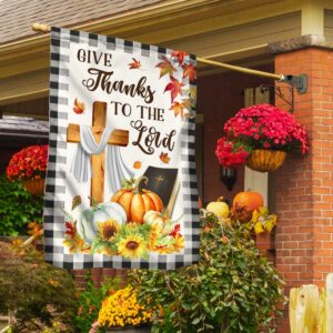 Fall Flag Give Thanks to The Lord Thanksgiving Flag MLN1765F