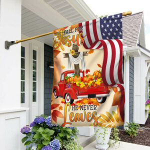 Christian Cross Truck Pumpkins Harvest Thanksgiving Flag, Fall For Jesus He Never Leaves American Flag TPT1089F