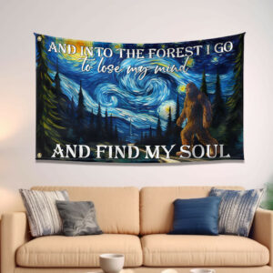 Bigfoot In Starry Night, And Into The Forest I Go, Bigfoot Funny Dorm Flag TPT1173GF