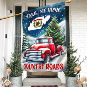 Christmas Take Me Home Country Roads, West Virginia Flag TPT1300F