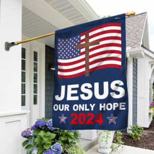 FLAGWIX  Jesus 2024 Our Only Hope Flag MLN2374F