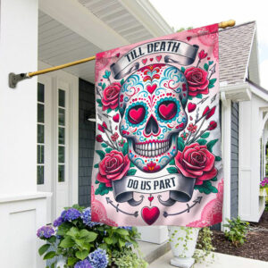 FLAGWIX  Skull Valentine Day Till Death Do Us Part Flag MLN2375F