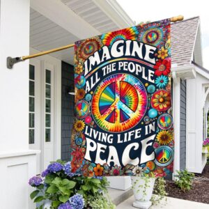 Hippie Imagine All The People Living Life In Peace Flag TQN2342F