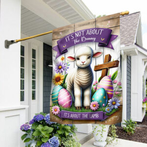 FLAGWIX  Easter Flag It's Not About The Bunny It's About The Lamb TQN2427F