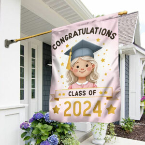 Graduation Senior Class Of 2024 Gift For Her Flag TQN2536F