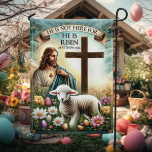 FLAGWIX  Easter Jesus He Is Not Here For He Is Risen Flag MLN2459F