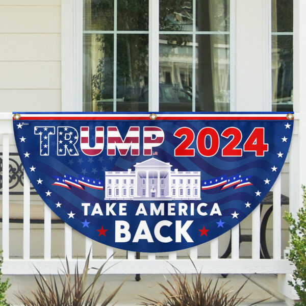 Trump 2024 Take America Back Non-Pleated Fan Flag TQN2820FL