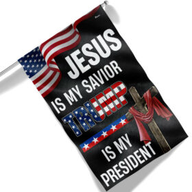 FLAGWIX Trump Support Flag Jesus Is My Savior Trump Is My President MLN2755F