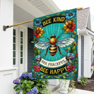 FLAGWIX BEE Flag Bee Kind  Bee Peaceful Bee Happy MLN2815F