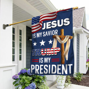 FLAGWIX Jesus Is My Savior Trump Is My President Flag MLN2872F