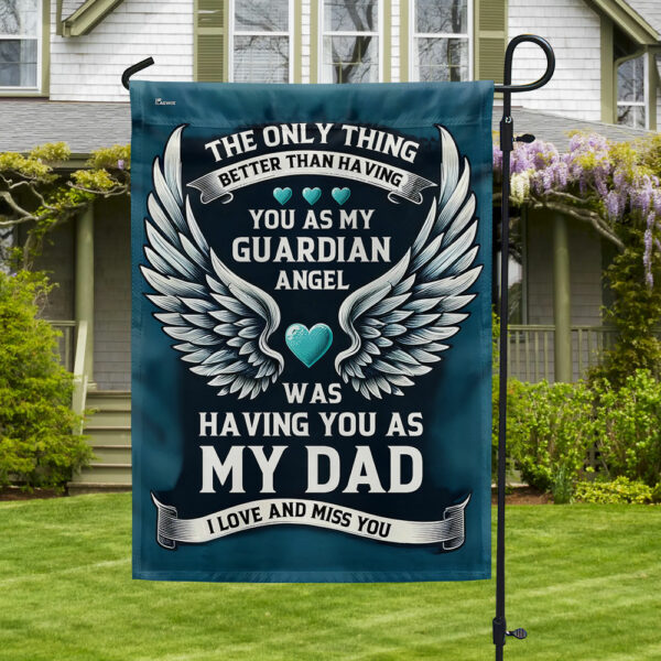 Fathers Day Garden Flag Dad In Heaven House Flag TQN2857F