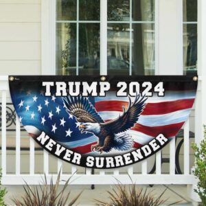 Trump 2024  Never Surrender Non-Pleated Fan Flag TQN2869FL