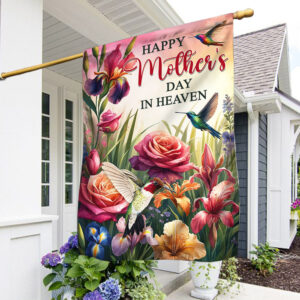 Happy Mother's Day In Heaven, Hummingbirds Flag TPT1761F