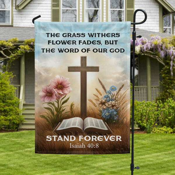 Christian Flag The Word Of Our God Stands Forever MLN3024F