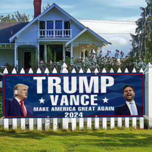 Trump Vance Make America Great Again 2024 Fence Banner TQN3482FB