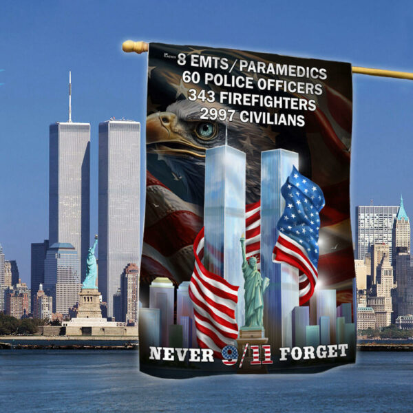 Never Forget 9/11 Patriot Day September 11th Attacks Memorial Flag MLN3629F