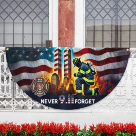 Patriot Day 911 Never Forget Firefighter Twin Tower American Non-Pleated Fan Flag MLN3334FL