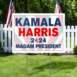 Kamala Harris 2024 Madam President Yard Sign TQN3692YS