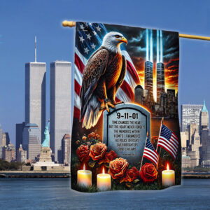 Patriot Day 9/11 Times Changes The Heart Never Forget The Memories Eagle September 11th Flag MLN3703F