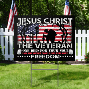 Veterans Day, Jesus Christ And The Veteran, Flag American Soldier Yard Sign HTT380YS